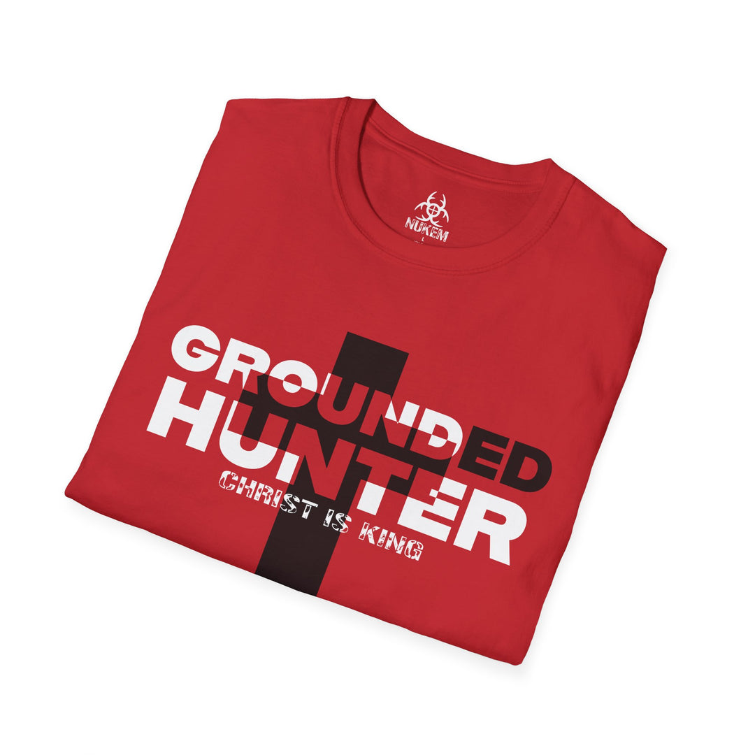 Grounded Hunter Christ is King T Shirt