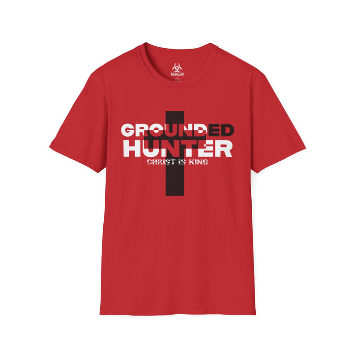 Grounded Hunter Christ is King T Shirt