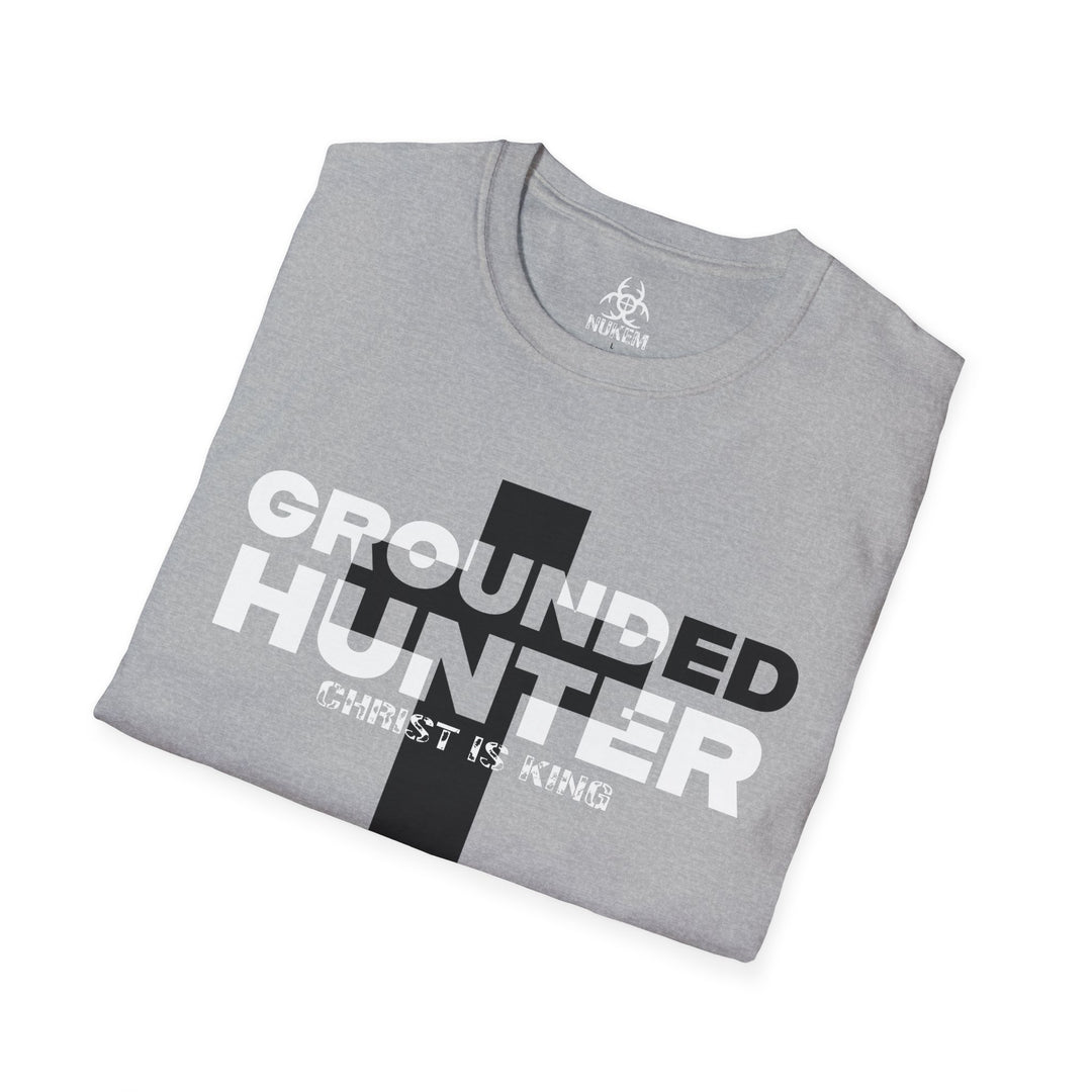 Grounded Hunter Christ is King T Shirt