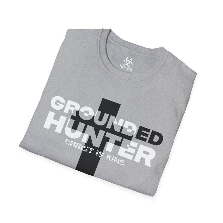 Grounded Hunter Christ is King T Shirt