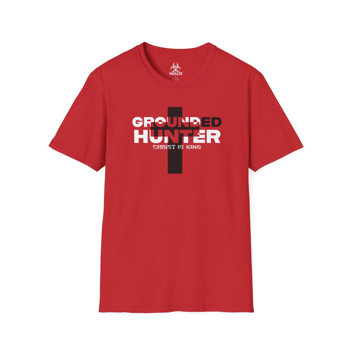 Grounded Hunter Christ is King T Shirt