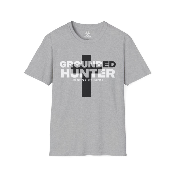 Grounded Hunter Christ is King T Shirt
