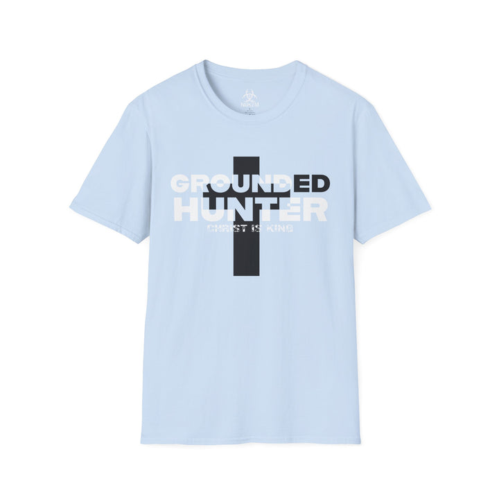 Grounded Hunter Christ is King T Shirt